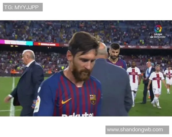 2018年巴萨对韦斯卡精彩直播回顾与赛后分析